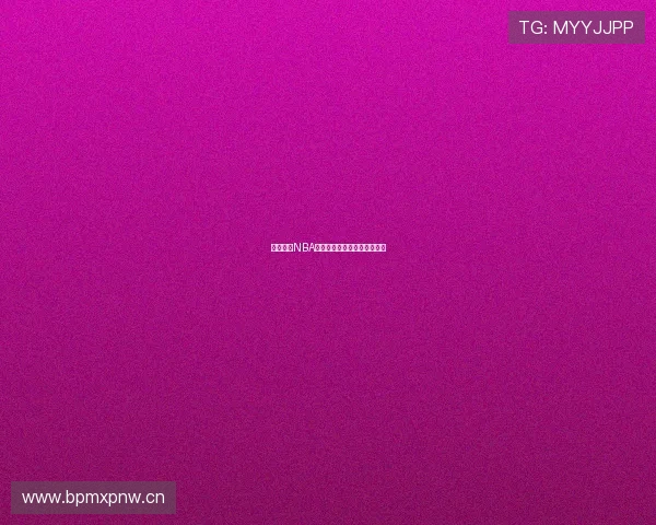 台湾纬来NBA直播网址观看方式及详细介绍 台湾纬来NBA直播网址观看方式及详细介绍